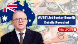 Australians to Receive 781 JobSeeker Benefit in 2025 Full Guide for Applicants