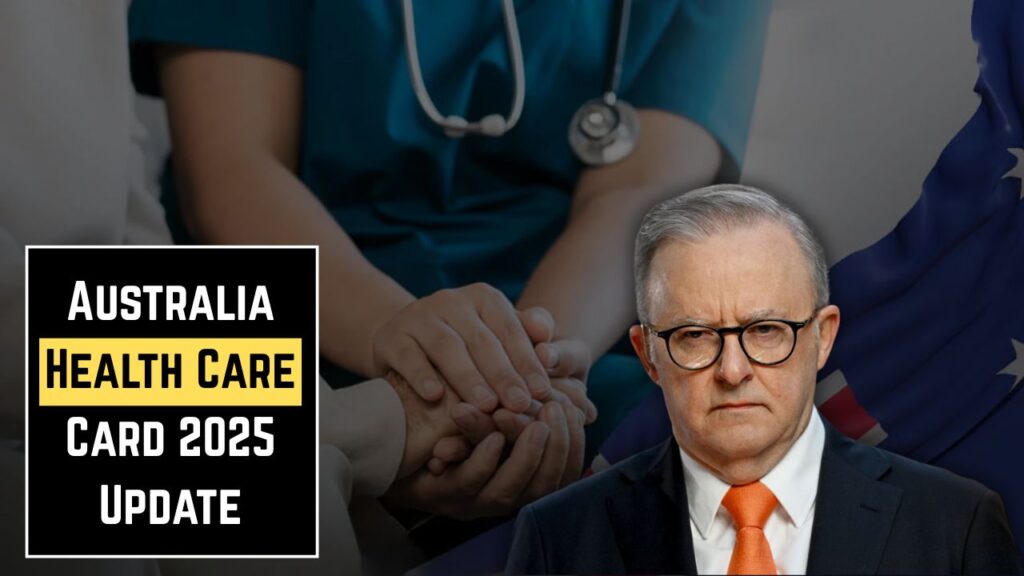Australia Health Care Card 2025