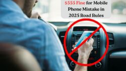 $555 Fine Looms for Common Mobile Phone Mistake in 2025 – New 2025 Road Rules