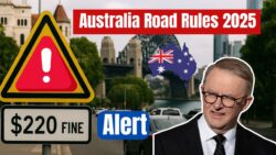 Australia to Introduce New $220 Fine Added to Penalty Schedule – Road Rules Update 2025