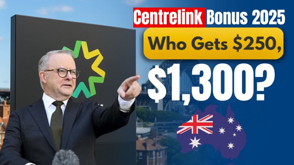 Centrelink Bonus Payments 2025