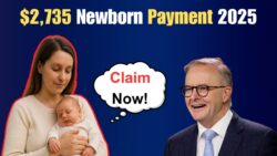 New Parents $2,735 Centrelink Newborn Payment 2025 – Full Eligibility & Single-Partnered Rates Waiting Periods