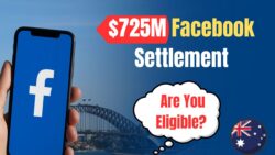 Facebook privacy settlement $725M – Payments Started in 2025 Are You Eligible