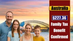 Services Australia $227.36 Family Tax Benefit 2025 Eligibility Thresholds & Schedule